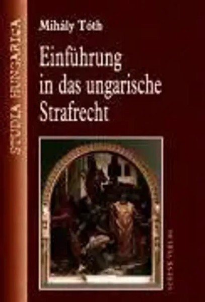 MiháLy TóTh | EinfüHrung In Das Ungarische Strafrecht | Buch | Deutsch (2006)-image