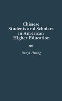 Jianyi Huang | Chinese Students And Scholars In American Higher Education | Buch