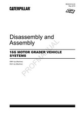 Caterpillar 16G MOTOR GRADER VEHICLE SYSTEM Disassembly Assembly Service Manual