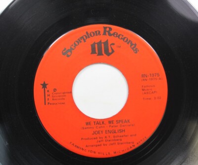 Rock 45 Joey English - We Talk We Speak / It Isn'T Quite The Same On Scorpion Re