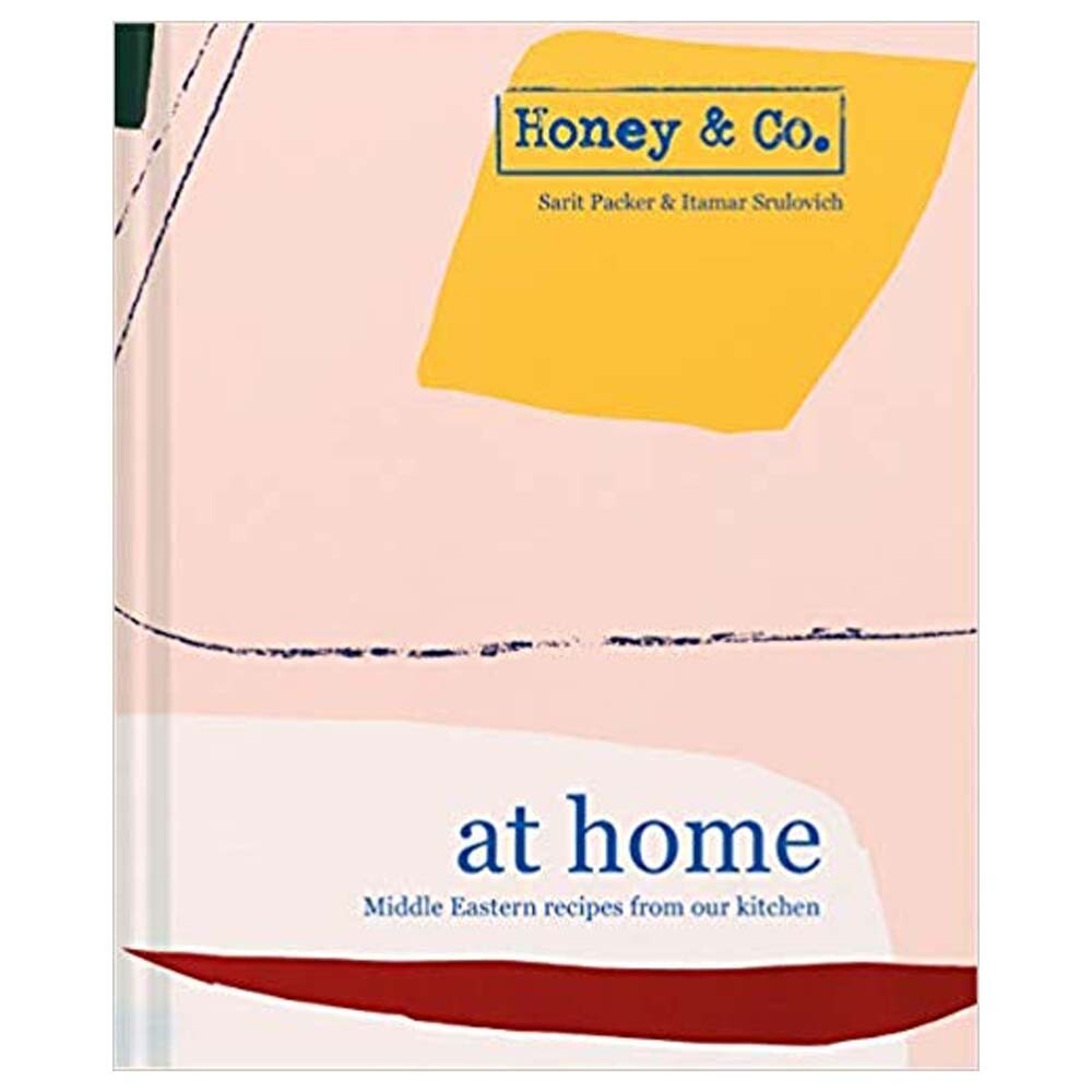 Honey & Co At Home Middle Eastern recipes from our kitchen By Sarit Packer NEW