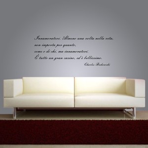 Wall Stickers Frase Bukowski Innamoratevi Almeno Una Volta Nella Vita Ebay