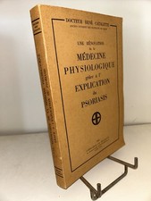 Une rénovation de la médecine physiologique grâce à l'explication du psoriasis