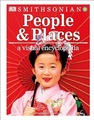 People and Places: A Visual Encyclopedia (DK Children's Visual E