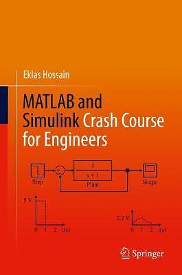 MATLAB and Simulink Crash Course for Engineers - 9783030897611