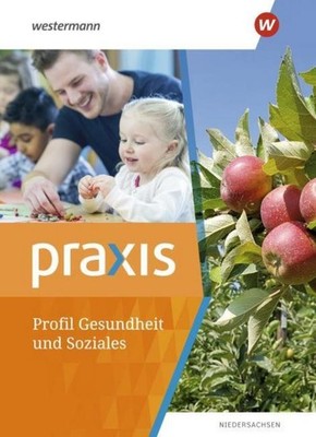 Praxis Gesundheit und Soziales Profil. Schulbuch Ursel Imhof