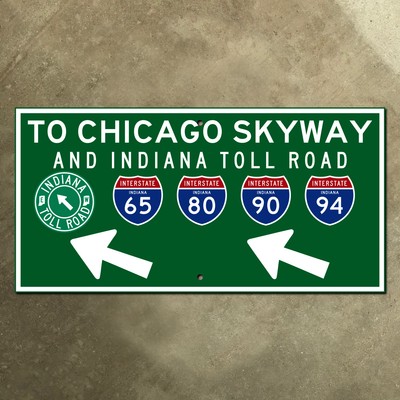 Illinois Chicago Skyway to Indiana Toll Road interstate highway guide sign 36x18