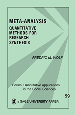 Meta-Analysis: Quantitative Methods for Research Synthe - Paperback NEW Wolf, Fr
