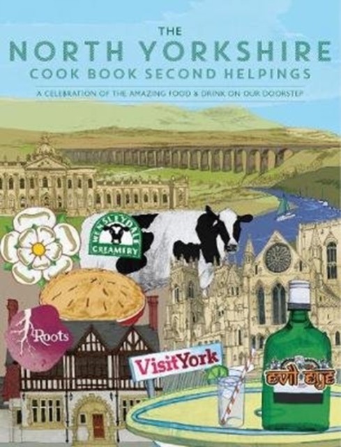 The North Yorkshire Cook Book Second Helpings by Katie Fisher (Paperback Book)