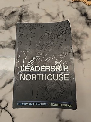 Leadership: Theory and Practice