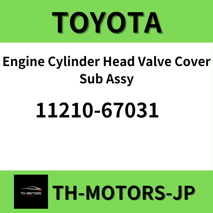 Genuine Toyota 11210-67031 Cover Sub-assy Cylinder Head