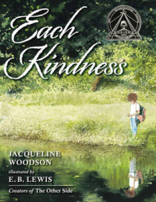 Each Kindness (Jane Addams Award Book (Awards)) - Hardcover - GOOD