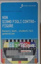 Cosmi NON SIAMO FIGLI CONTRO FIGURE