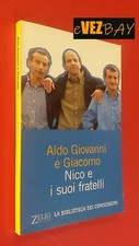 ALDO GIOVANNI E GIACOMO - Nico e i suoi fratelli - 2003 Zelig - Libro COMICO 