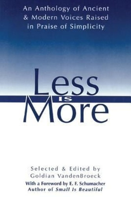 #ad #ad Less Is More : An Anthology of Ancient and Modern Voices Raised i $6.41