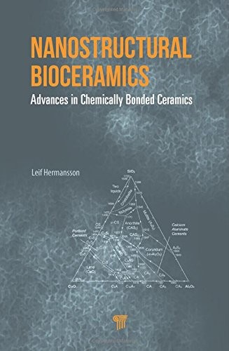 Nanostructural Bioceramics: Advances in Chemica, Hermansson..