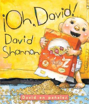 ¡Oh, David!: David en pañales: (Spanish language edition of Oh, David! A Diaper 