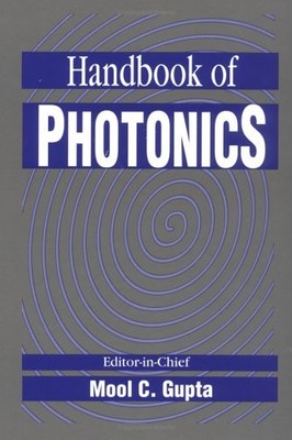 HANDBOOK OF PHOTONICS By Mool C. Gupta - Hardcover