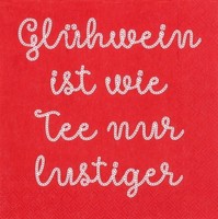 "Cocktailservietten \"GlüHwein Ist Wie Tee\""