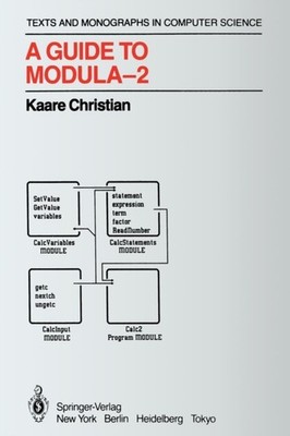 Christian - A Guide to Modula-2 - New paperback or softback - X555z