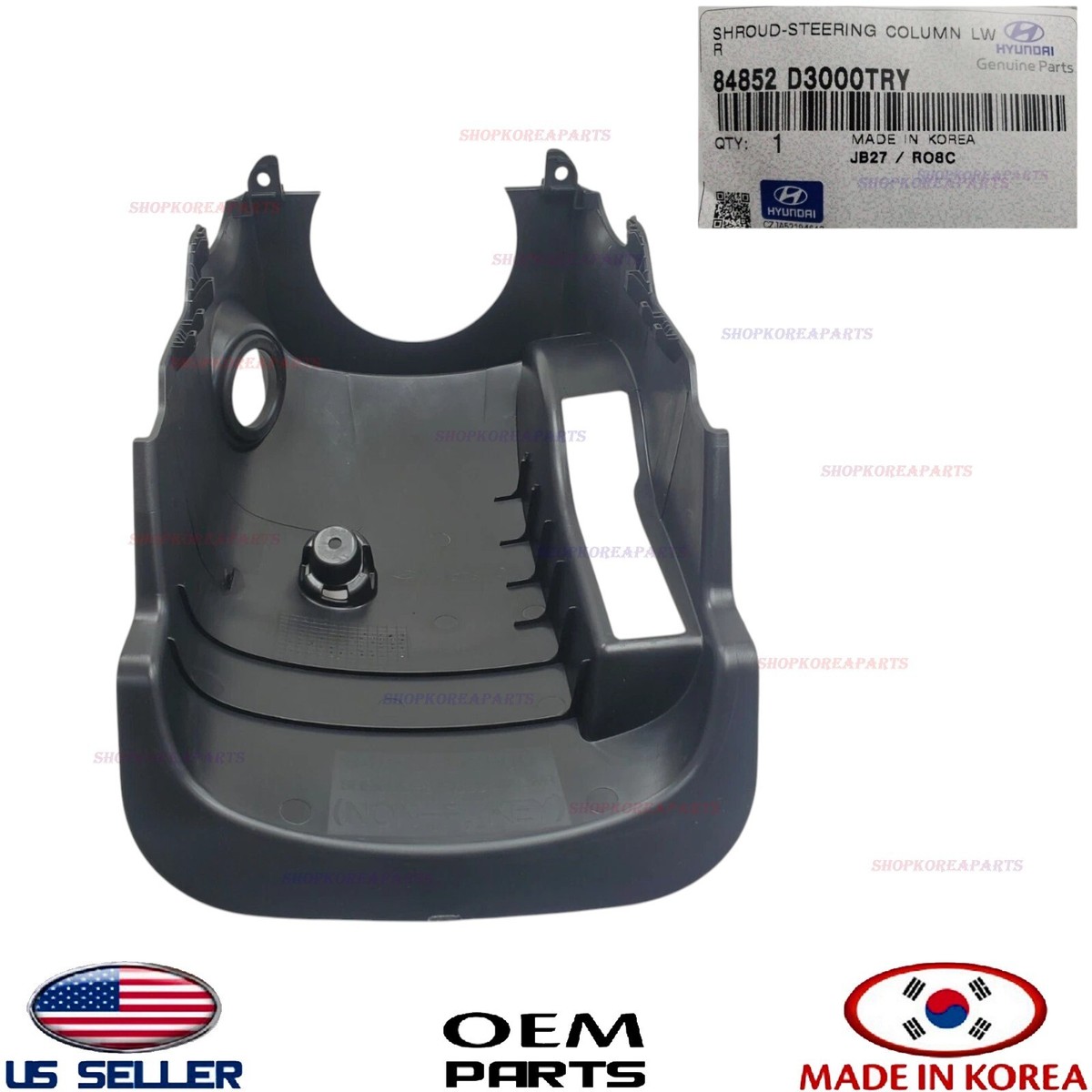 Genuine OEM Lower Steering Column Cover 2016-2021 Hyundai Tucson