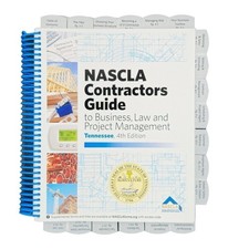 Highlighted and Tabbed - NASCLA Contractors Guide to Business Tennessee 4th