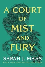 A Court of Mist and Fury - Paperback, by Maas Sarah J. - Very Good