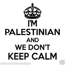 Palestinian Wall Sticker... 20 inches Tall We Don't Keep Calm Vinyl Wall Art