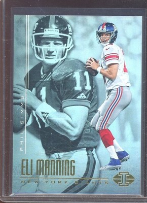 Eli Manning Phil Simms 2017 Panini Illusions #5