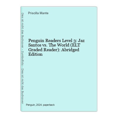 Penguin Readers Level 3: Jaz Santos vs. The World (ELT Graded Reader): 1478061-2
