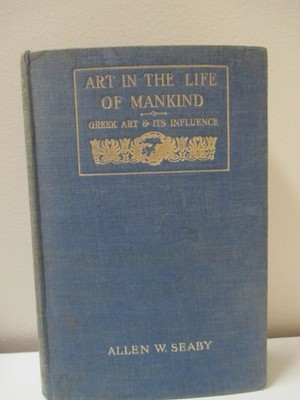 Art in the Life of Mankind