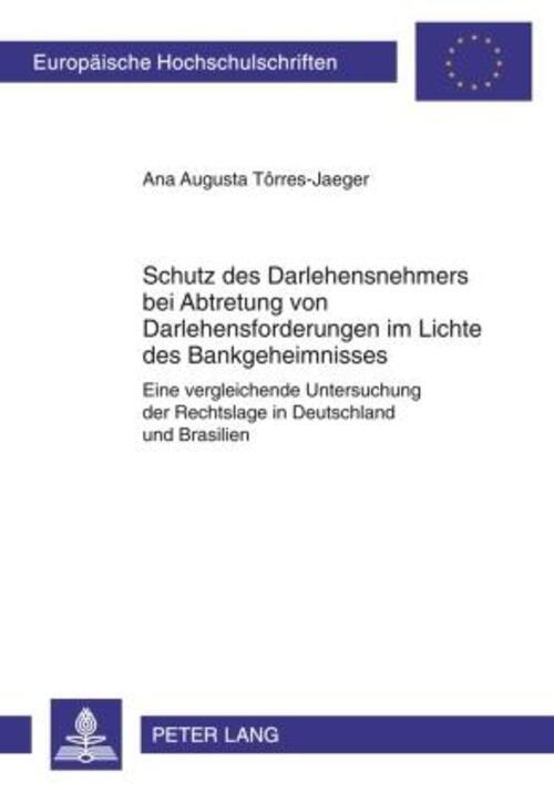 Ana Augusta Torres-jaeger | Schutz Des Darlehensnehmers Bei Abtretung