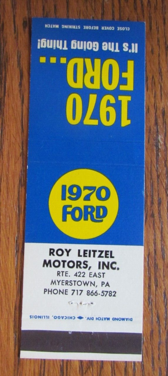 1970 FORD CAR DEALER MATCHBOOK COVER ROY LEITZEL MYERSTOWN, PA
