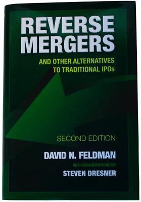 DAVID N FELDMAN Reverse Mergers SIGNED HC Bloomberg Press 2009 Corporate Finance