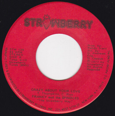 Frankie & The Spindles - Crazy About Your Love (7'')