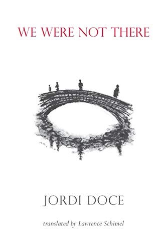 We Were Not There by Doce, Jordi  New 9781848616813 Fast Free Shipping<-