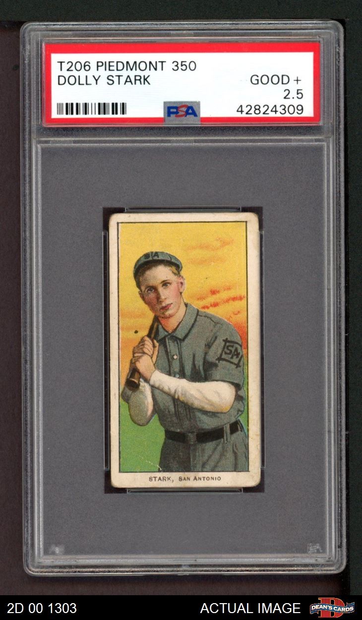 1909 T206 Dolly Stark Texas League - San Antonio PSA 2.5 - GD+