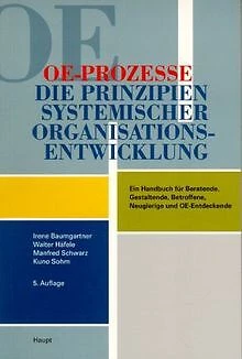 OE-Prozesse: Die Prinzipien systemischer Organisati... | Livre | état acceptable - Photo 1/2