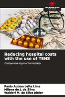 Reducing Hospital Costs With The Use Of Tens Walderi M. Da Silva JúNior