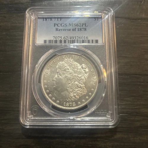 1878 7TF Morgan Silver Dollar Reverse of 78 PCGS MS62 Prooflike Reverse