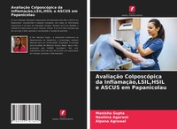 Manisha Gupta (U. A.) | AvaliaçãO ColposcóPica Da InflamaçãO,Lsil,Hsil E...