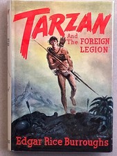 Edgar Rice Burroughs - Tarzan and the Foreign Legion - Vintage Hardback Edition!