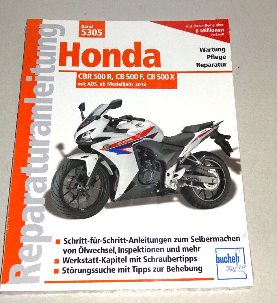 Repair Manual Honda CBR 500 R, CB 500 F, CB 500 X - From Model Year 2013