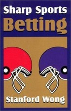 SHARP SPORTS BETTING By Stanford Wong Paperba...