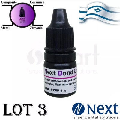 LOTx3 Dental Next Universal Single component adhesive bonding All in one self 