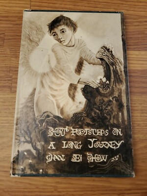 Short Footsteps On A Long Journey The Poetry Of Chan Sei Ghow 1967 1st Edition