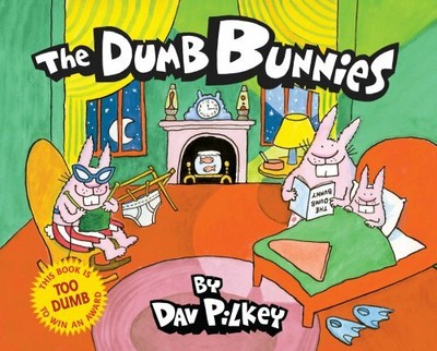 The Dumb Bunnies by Dav Pilkey 1407109820 FREE Shipping