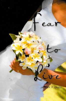 Fear to Live -Ualesi, Jadyn P. P. Fiction Book Aus Stock