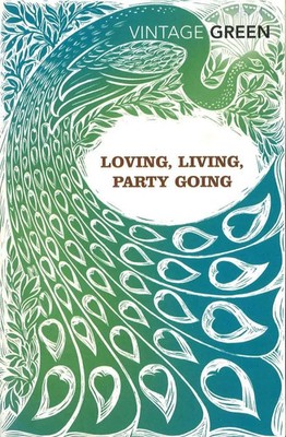 Loving, Living, Party Going | Henry Green | Englisch | Taschenbuch | 2005