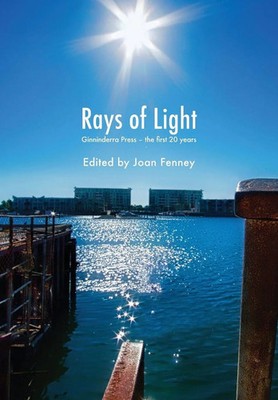 Rays of Light Ginninderra Press - the first 20 years Joan Fenney Taschenbuch